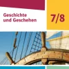Geschichte und Geschehen 7/8. Schulbuch Klasse 7/8. Ausgabe Rheinland-Pfalz*Klett Ernst /Schulbuch Clearance