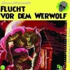 AL!VE AG Krimis & Thriller·Horror-Geschichten aus dem Schattenreich 01. Flucht vor dem Werwolf - Special Edition