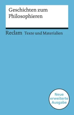 Reclam Philipp Jun. Abi Trainer·Religion & Philosophie|Abi Trainer·Geschichte-Geschichten zum Philosophieren
