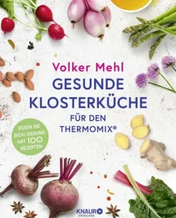 Gesunde Klosterküche für den Thermomix*Knaur MensSana HC Sale