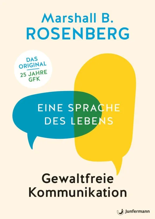 Gewaltfreie Kommunikation*Junfermann Verlag