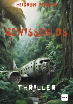 Schardt Verlag Spionagethriller-Gewissenlos: Thriller