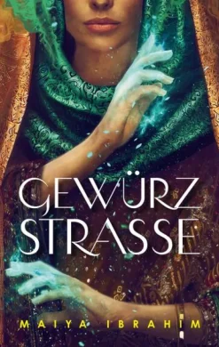 Panini Verlags GmbH Historische Fantasy*Gewürzstraße