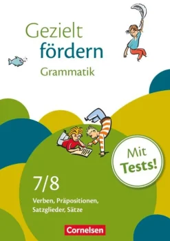 Gezielt fördern 7./8. Schuljahr. Grammatik*Cornelsen Verlag GmbH Clearance