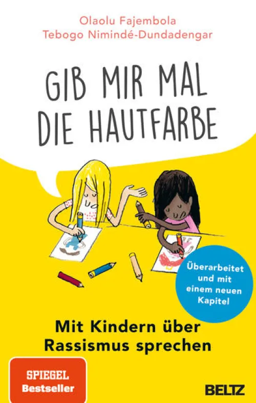 Beltz Verlagsgruppe Familie & Kind*Gib mir mal die Hautfarbe'