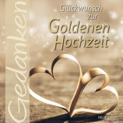 Neue Stadt Verlag GmbH Liebe & Hochzeit-Glückwunsch zur Goldenen Hochzeit