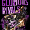 Glorious Rivals*Hachette Book Group USA Hot