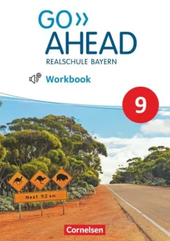 Cornelsen Verlag GmbH Nach Schulform·Realschule|Nach Fächern·Fremdsprachen*Go Ahead 9. Jahrgangsstufe - Ausgabe für Realschulen in Bayern - Workbook mit Audios online