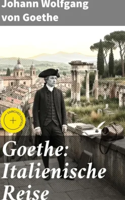 Good Press Karten & Atlanten*Goethe: Italienische Reise