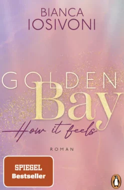 Penguin TB Verlag Romance*Golden Bay - How it feels