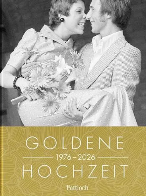 Pattloch Geschenkbuch Liebe & Hochzeit-Goldene Hochzeit 1976 - 2026