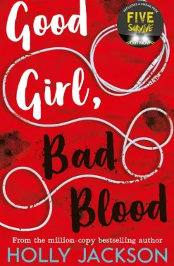 Good Girl, Bad Blood*Harper Collins Publ. UK Sale