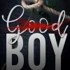 NOVA MD Lgbtqia+-(Good)BOY - Dark Inspiration (Gay Dark Romance)