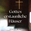 Kösel-Verlag Religion & Philosophie|Theologie*Gottes erstaunliche Häuser