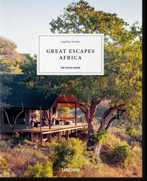 Taschen GmbH Reisen, Orte & Menschen-Great Escapes Africa. The Hotel Book