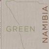 teNeues Verlag GmbH Reisen, Orte & Menschen*Green Namibia