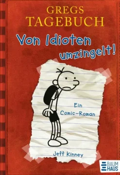 Baumhaus Verlag GmbH 10-12 Jahre*Gregs Tagebuch 01: Von Idioten umzingelt!