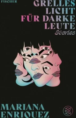 FISCHER, S. Horror Gegenwart|Klassische Horrorgeschichten*Grelles Licht für darke Leute