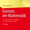 Grenzen der Mathematik*Springer-Verlag GmbH