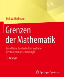 Grenzen der Mathematik*Springer-Verlag GmbH