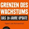 Hirzel S. Verlag Umweltwissenschaft-Grenzen des Wachstums - Das 30-Jahre-Update