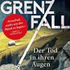 Grenzfall - Der Tod in ihren Augen*FISCHER Taschenbuch New