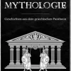 Griechische Mythologie*Rivercat Books LLC