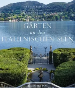 Gärten an den italienischen Seen*Gerstenberg Verlag Online