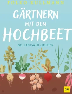 Gräfe und Unzer eBook Garten, Natur, Tiere-Gärtnern mit dem Hochbeet