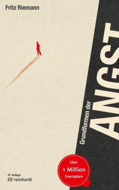 Reinhardt Ernst Business & Karriere|Psychologie*Grundformen der Angst