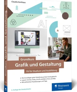 Rheinwerk Verlag GmbH Technik|Informatik & Edv-Grundkurs Grafik und Gestaltung