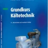 Vde Verlag GmbH Ingenieurwissenschaft-Grundkurs Kältetechnik