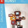 Grundkurs Kunst 4. Sekundarstufe II. Aktion, Kinetik, Neue Medien*Schroedel Verlag GmbH Hot