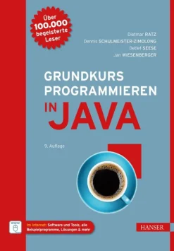 Carl Hanser Verlag GmbH & Co. KG Computer & Internet*Grundkurs Programmieren in Java
