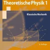 Springer Berlin Heidelberg Naturwissenschaften & Technik*Grundkurs Theoretische Physik 1