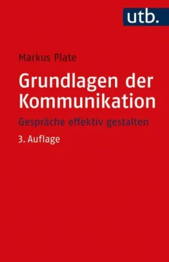 Grundlagen der Kommunikation*UTB GmbH Clearance
