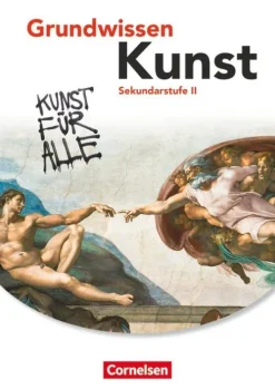 Cornelsen Verlag GmbH Nach Fächern·Musik|Nach Fächern·Kunst*Grundwissen Kunst - Schülerbuch