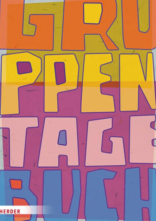 Gruppentagebuch. Der Klassiker*Herder Verlag GmbH Hot