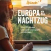Guten Morgen, Urlaub! Europa mit dem Nachtzug*Bruckmann Verlag Best