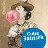 Gutes Bairisch*Volk Verlag Hot