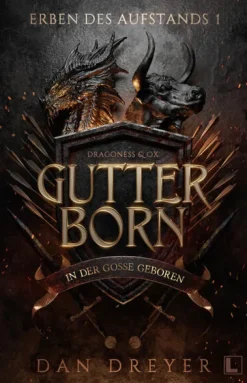 Gutterborn - In der Gosse geboren*NOVA MD Discount