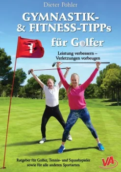 epubli Sport & Fitness*GYMNASTIK- und FITNESS-TIPPS für GOLFER