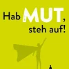 Hab Mut, steh auf!*Vier-Türme-Verlag Online