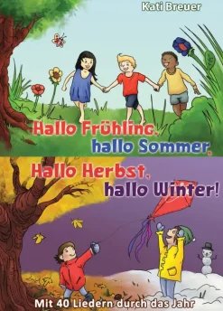 Kinder Verlag Stephen Janetzko Reime & Lieder-Hallo Frühling, hallo Sommer, hallo Herbst, hallo Winter! Mit 40 Liedern durch das Jahr