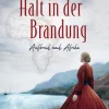 Francke-Buch GmbH Schicksalsromane*Halt in der Brandung