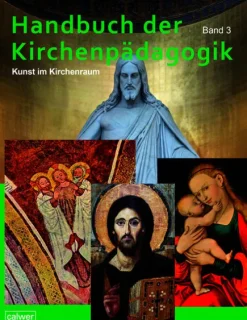 Handbuch der Kirchenpädagogik Band 3*Calwer Verlag GmbH Outlet