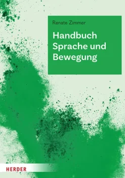 Handbuch Sprache und Bewegung*Herder Verlag GmbH Online