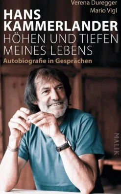 Hans Kammerlander - Höhen und Tiefen meines Lebens*Piper ebooks