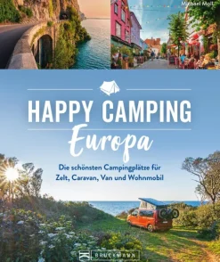 Bruckmann Verlag Bildbände|Camping*Happy Camping Europa