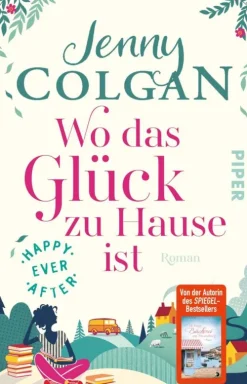 Piper ebooks Romantic Suspense-Happy Ever After - Wo das Glück zu Hause ist